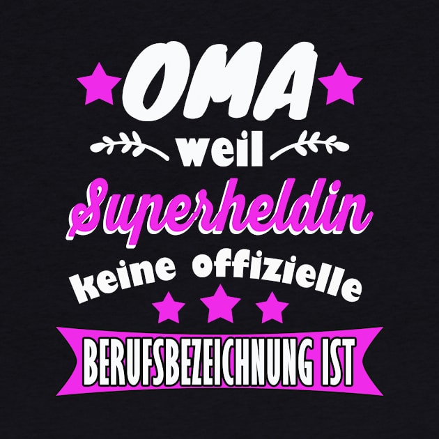 Oma Superheldin Großmutter Geschenk by Foxxy Merch